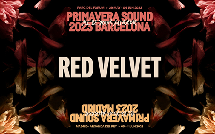 Red Velvet作为唯一受邀的K-POP组合出演世界最大的音乐节“Primavera Sound 2023”! 带来梦幻般的音乐与表演！